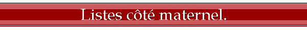 Listes ct maternel.